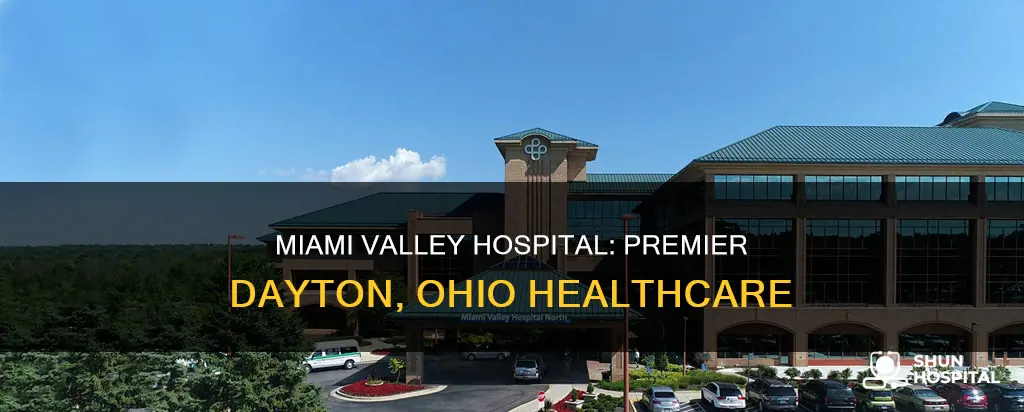 is miami valley hospital in dayton ohio