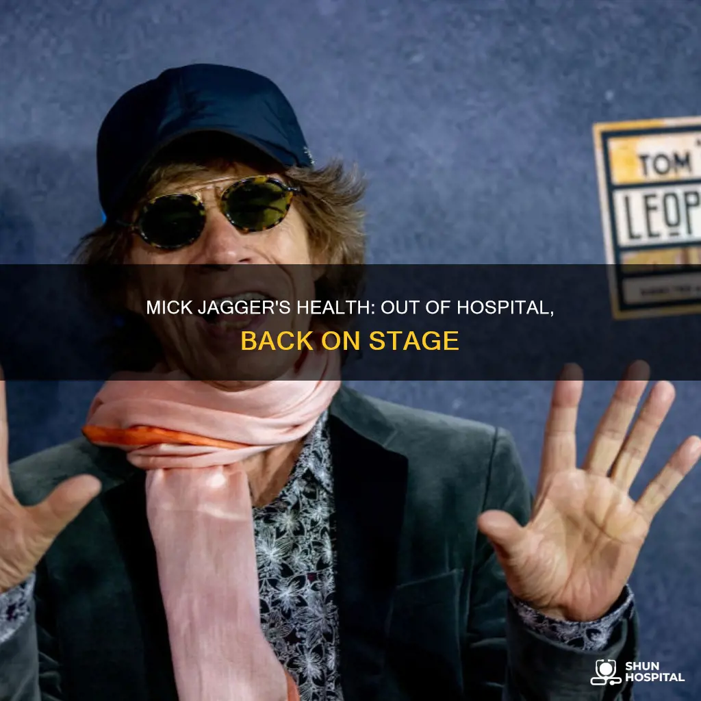 is mick jagger out of the hospital