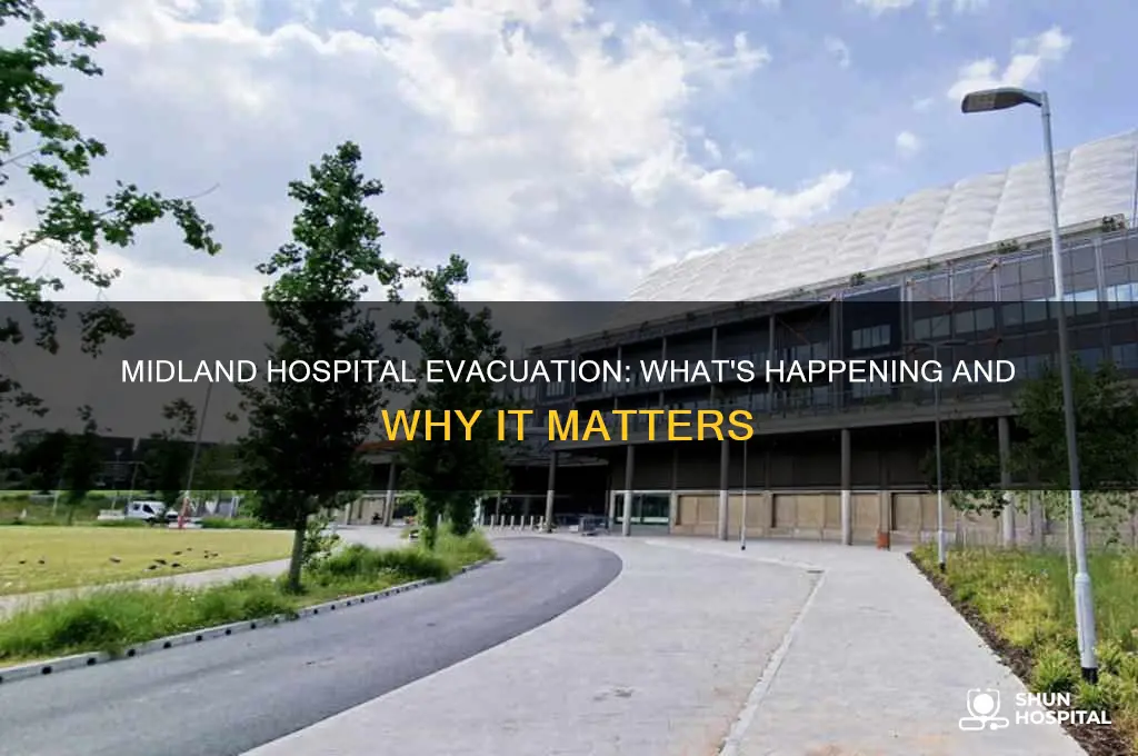 is midland hospital being evacuated