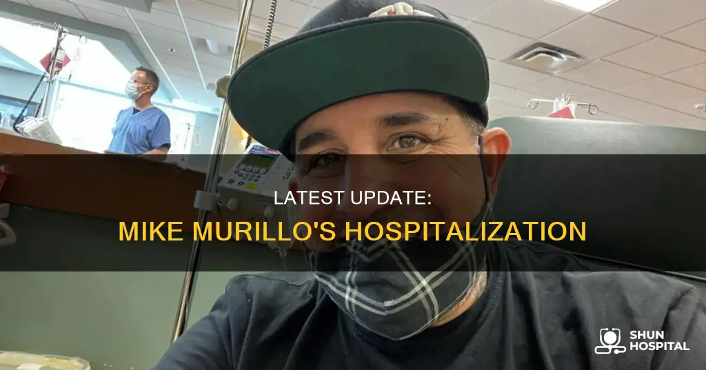 is mike murillo still in the hospital