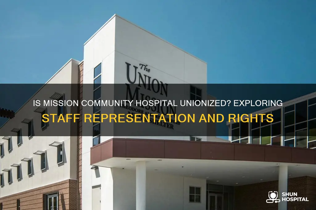 is mission community hospital union