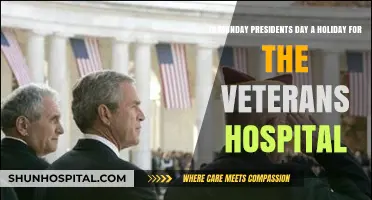 Is Monday's Presidents Day a Holiday for Veterans Hospitals?