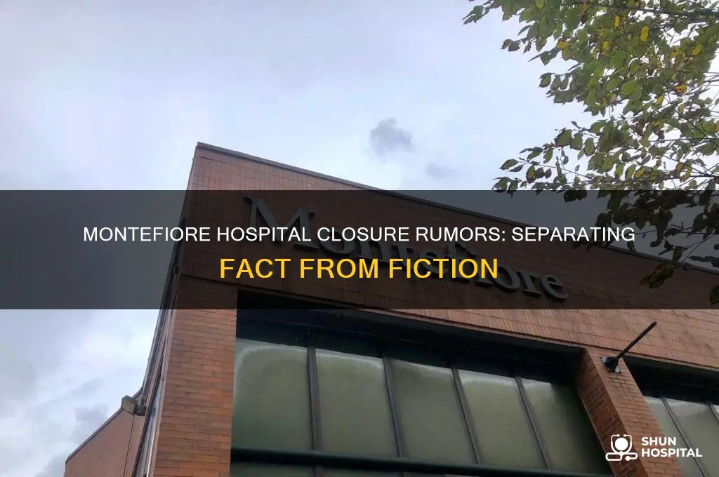 is montefiore hospital closing