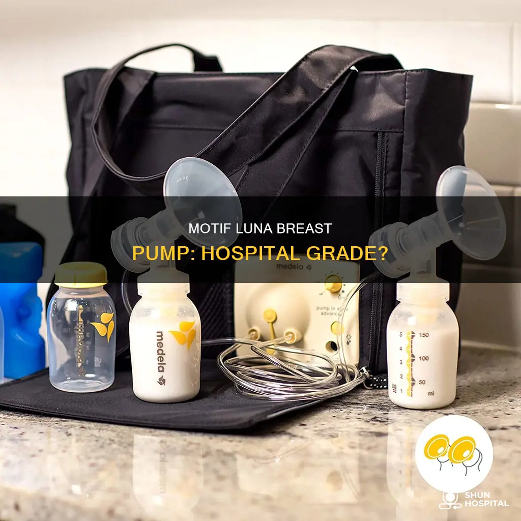 is motif luna breast pump hospital grade