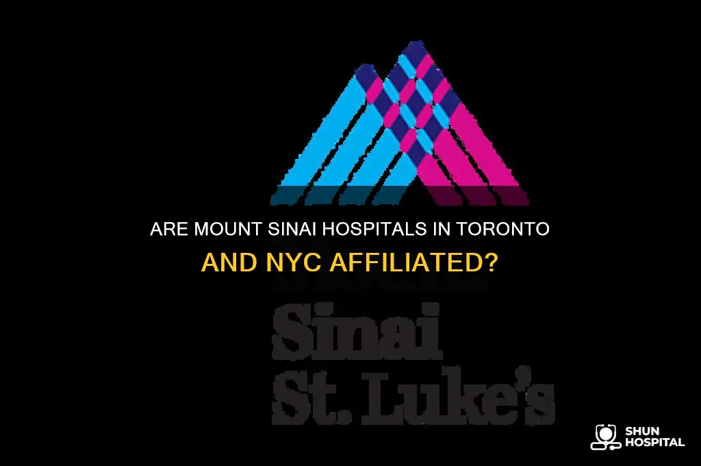 is mount sinai hospital in toronto and nyc connected