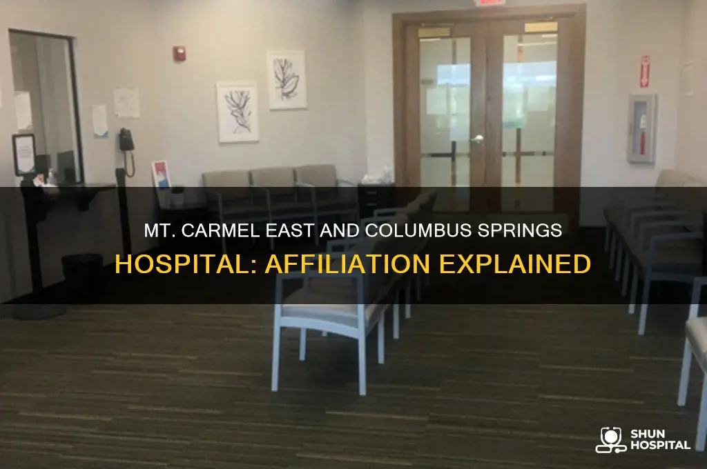 is mt carmel east affiliated with columbus springs hospital