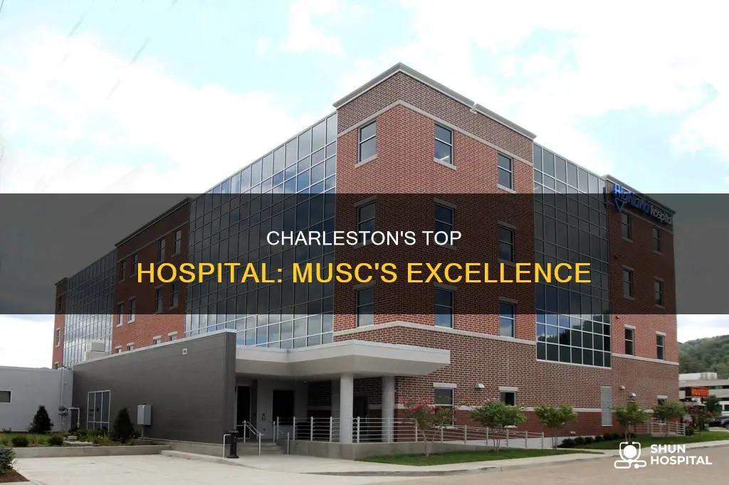 is musc charleston sc a good hospital