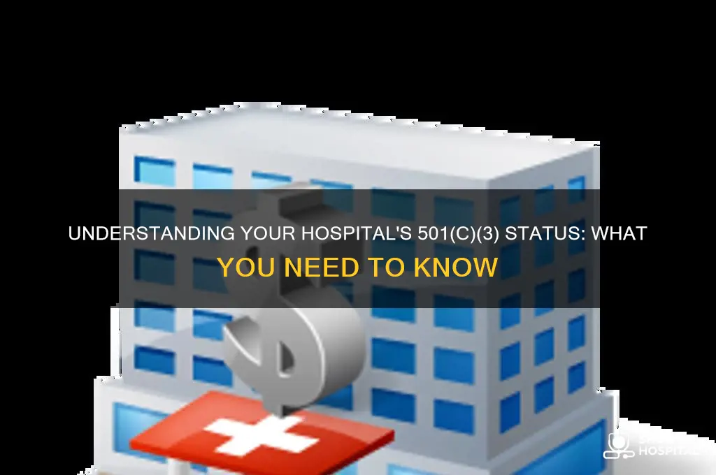 is my hospital a 501c3