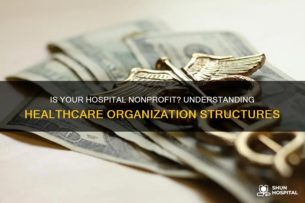 is my hospital a nonprofit