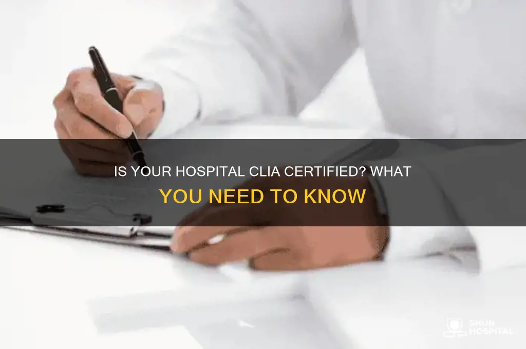 is my hospital clia certified