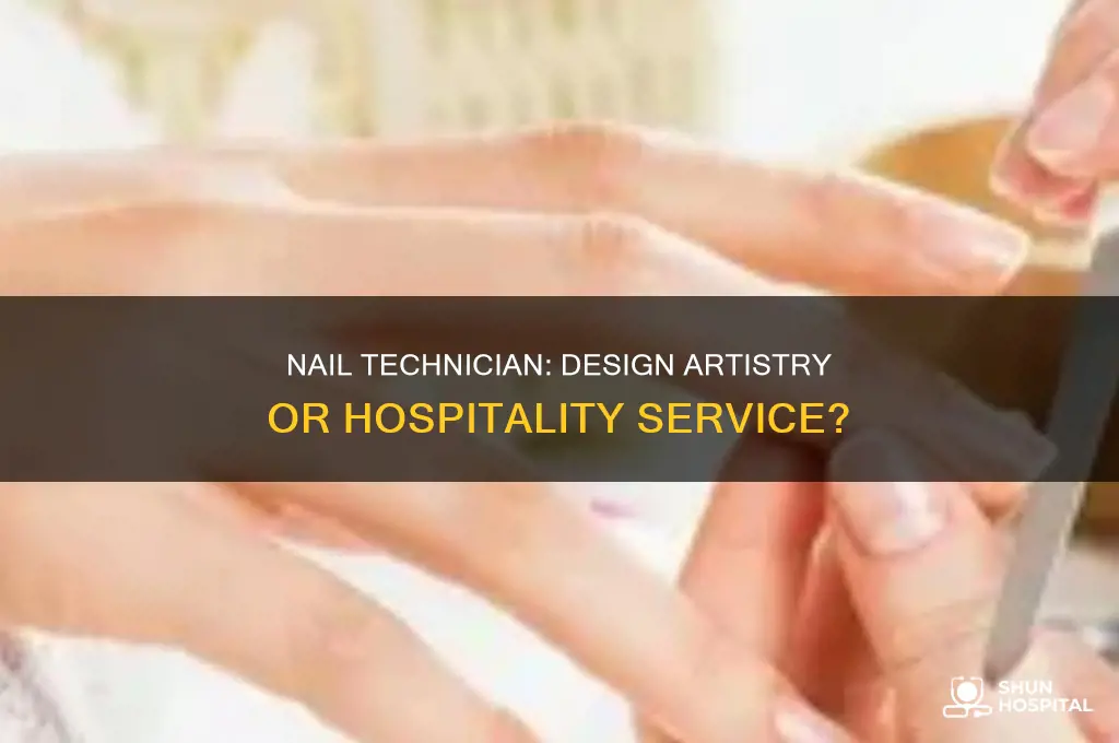 is nail technician considered a design or hospitality job