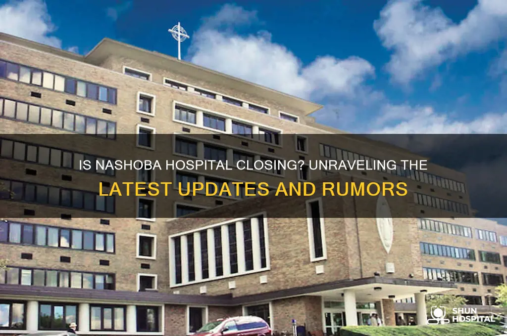 is nashoba hospital closing