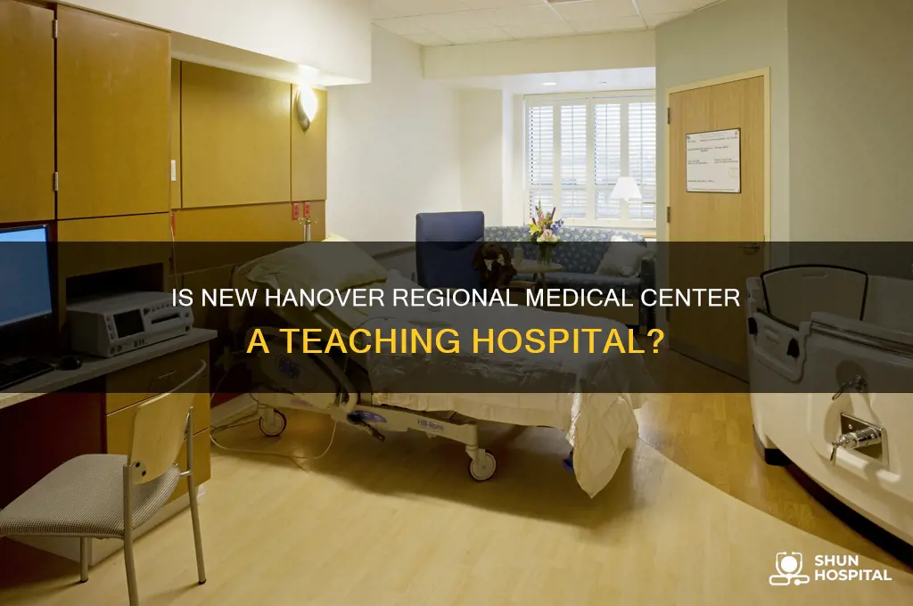 is new hanover regional medical center a teaching hospital
