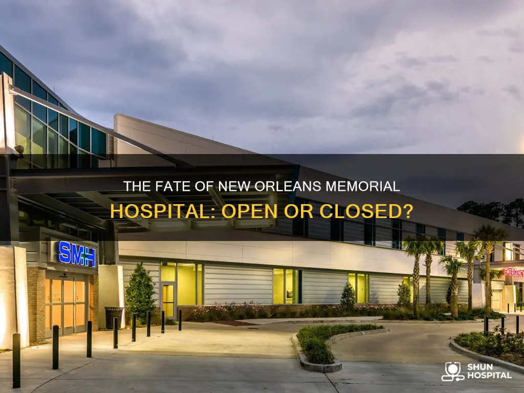 is new orleans memorial hospital still open