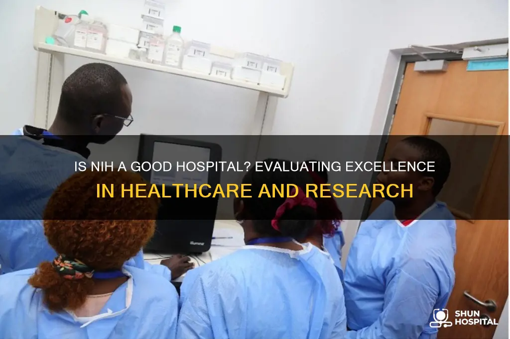 is nih a good hospital