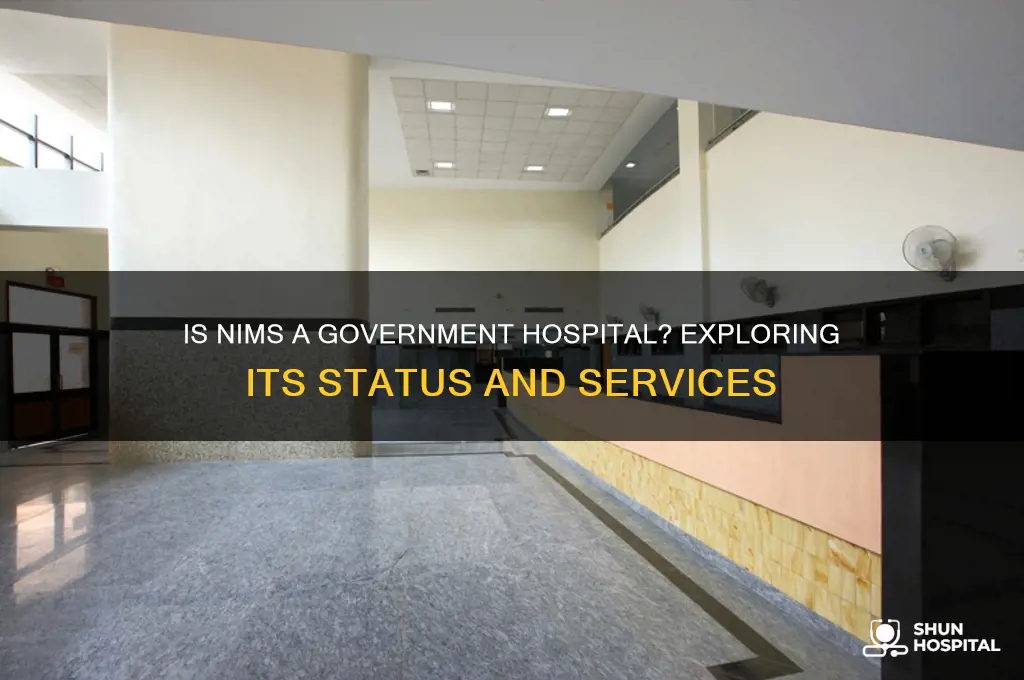 is nims a government hospital