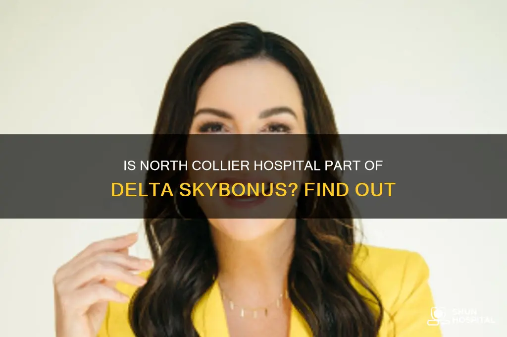 is north collier hospital a member of delta skybonus