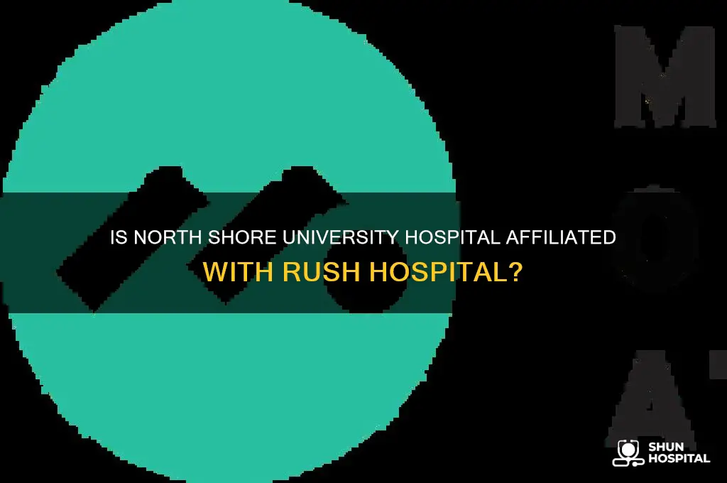 is north shore university hospital part of rush hospital