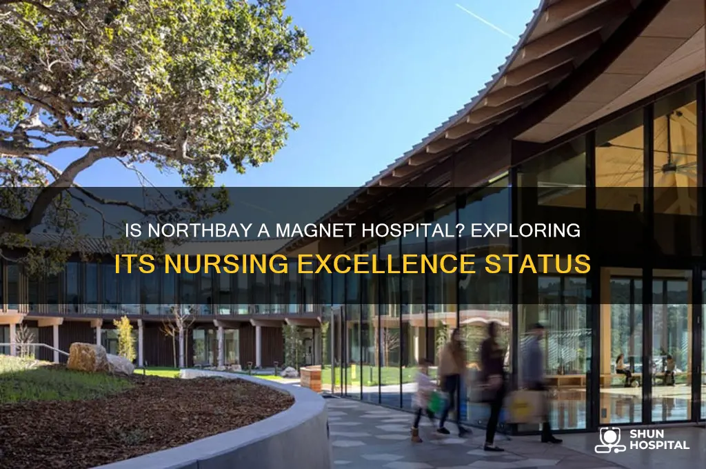 is northbay a magnet hospital