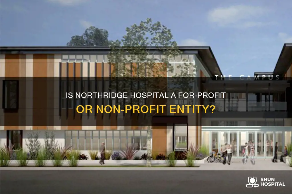 is northridge hospital for profit or non for profit