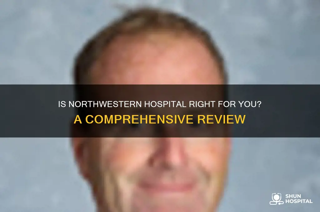 is northwestern a good hospital