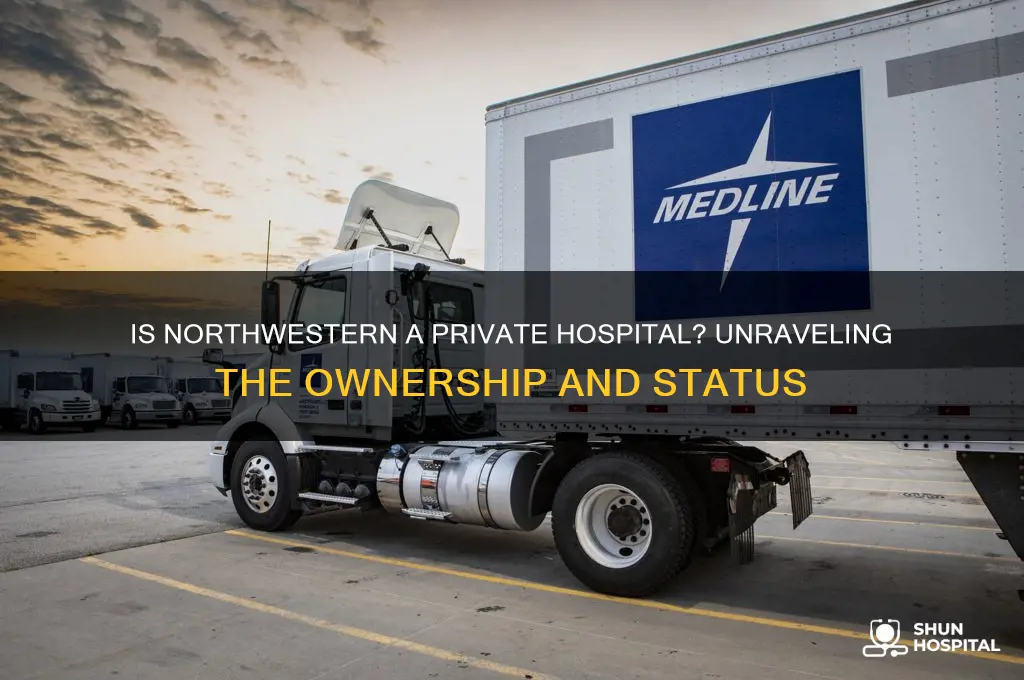 is northwestern a private hospital