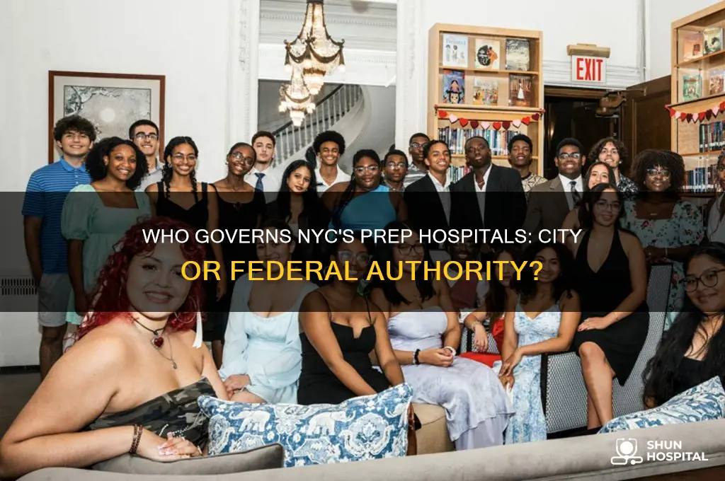 is ny prepetarion hospital govern bu city or federal