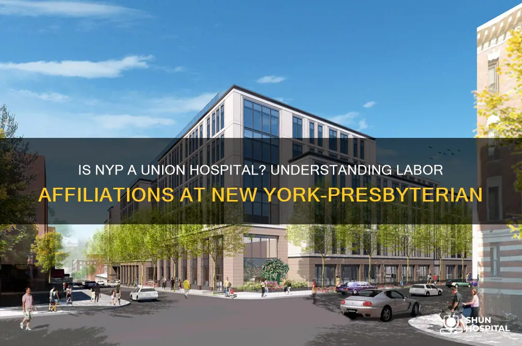 is nyp a union hospital