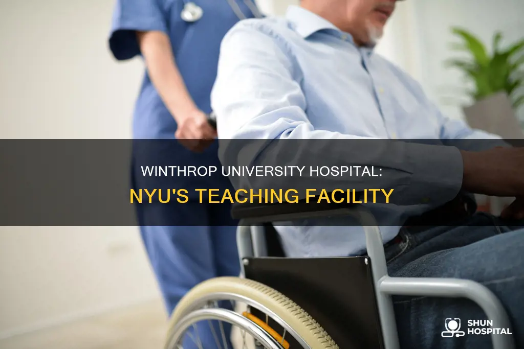 is nyu winthrop hospital a university hospital