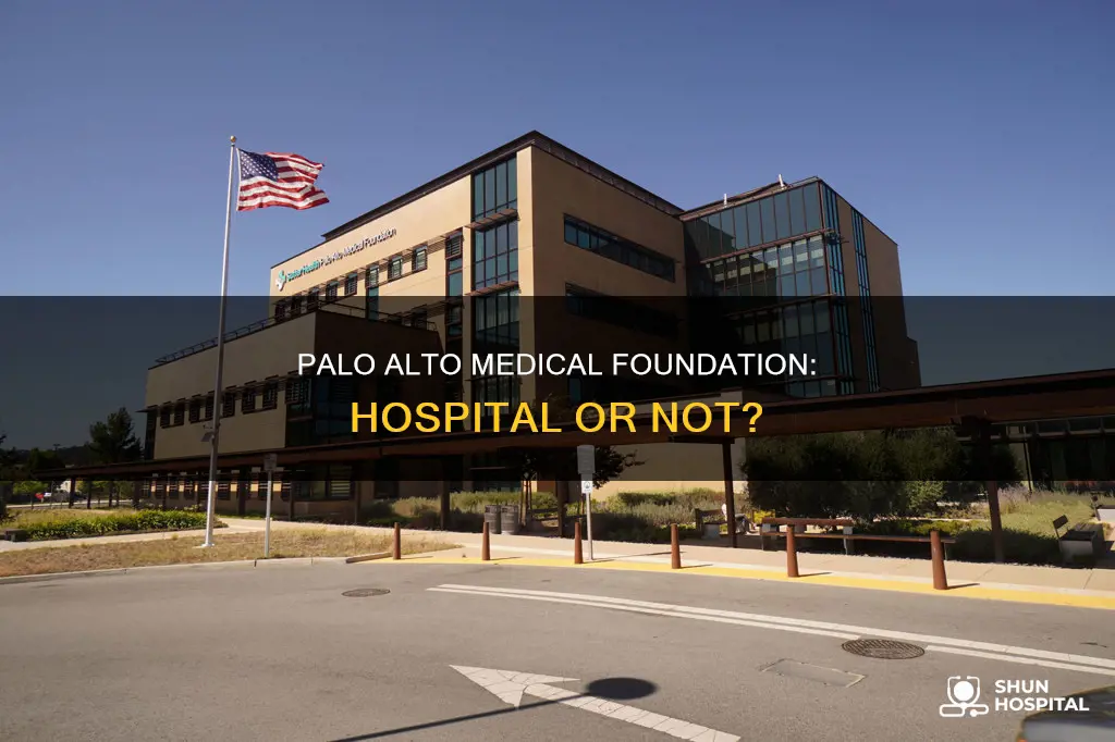 is palo alto medical foundation a hospital