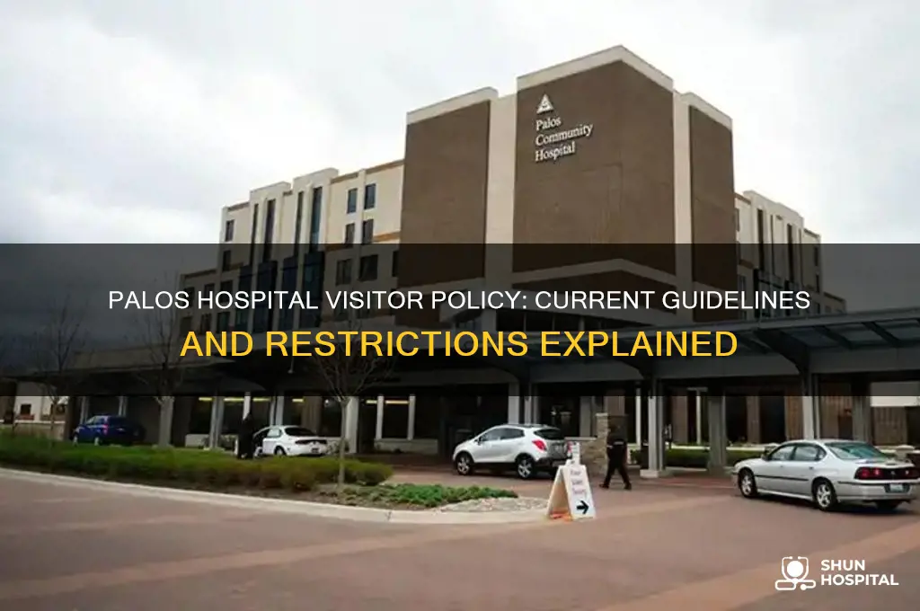 is palos hospital allowing visitors