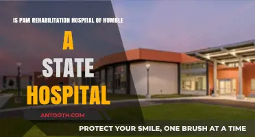 Is PAM Rehabilitation Hospital of Humble a State-Run Facility?