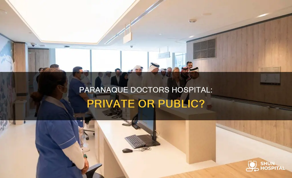 is paranaque doctors hospital private or government