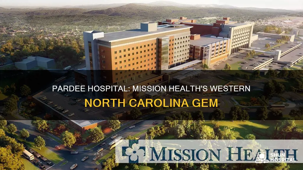 is pardee hospital part of mission health