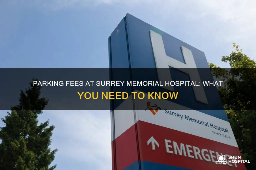 is parking free at surrey memorial hospital
