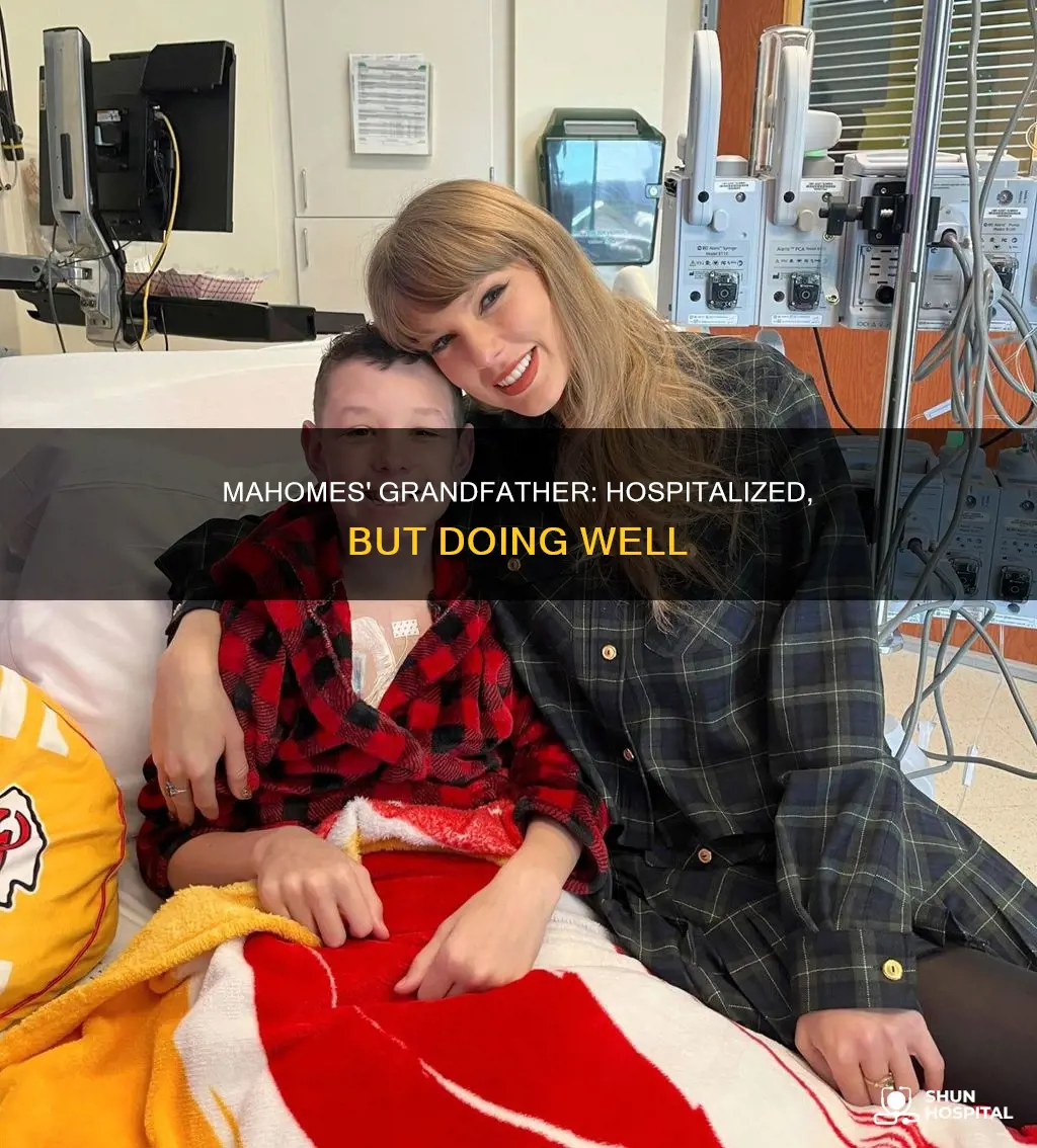is patrick mahomes grandfather in the hospital