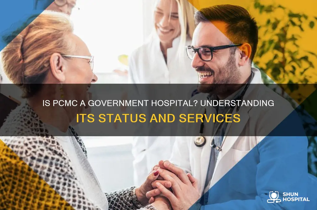 is pcmc a government hospital