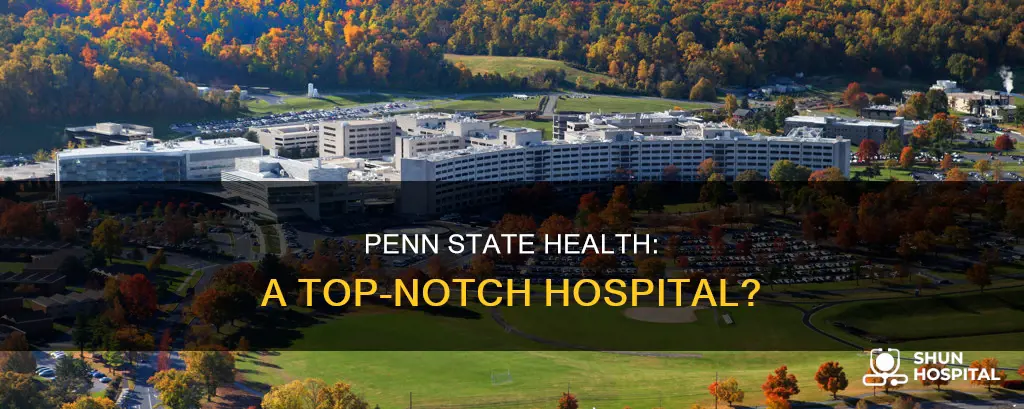 is penn state health a good hospital