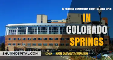 Is Penrose Community Hospital Still Open in Colorado Springs?