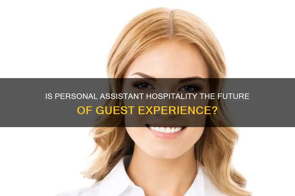 is personal assitant hospitality