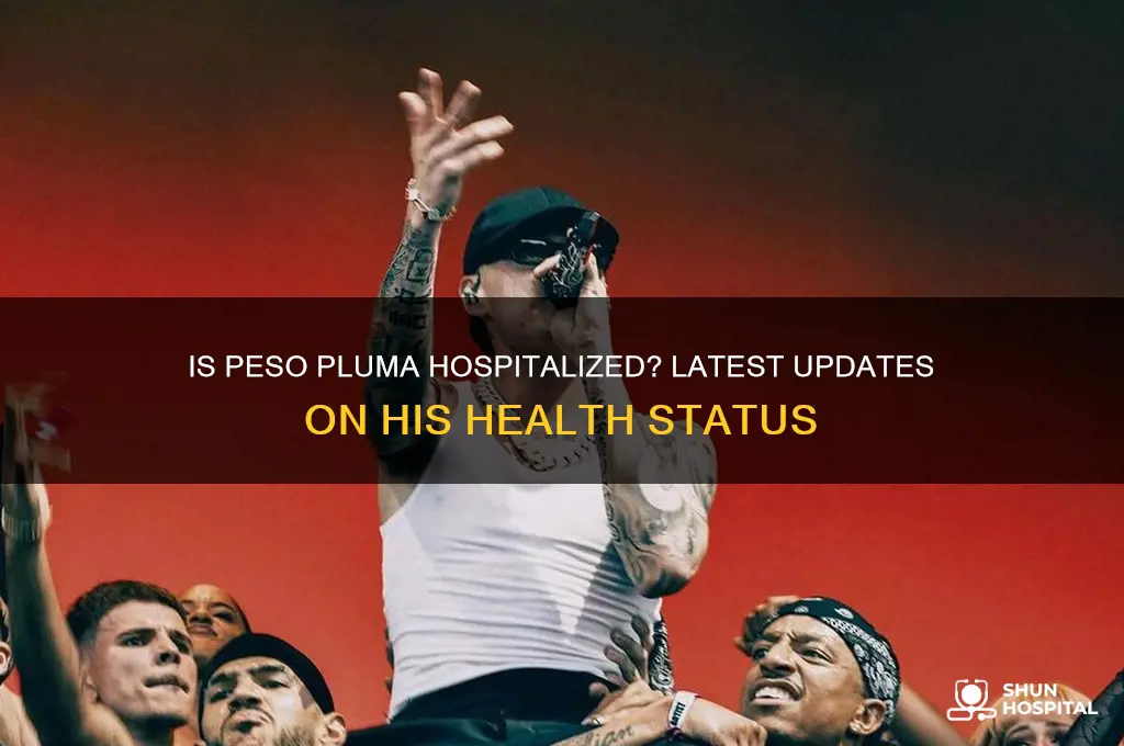 is peso pluma hospitalized