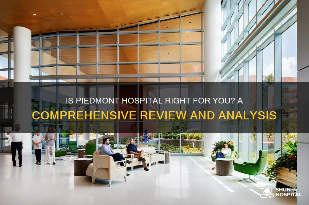 is piedmont a good hospital