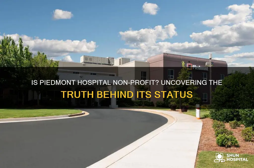is piedmont hospital non profit