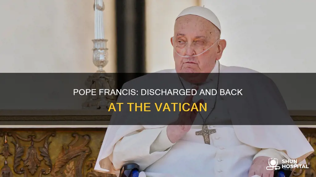 is pope francis out of the hospital
