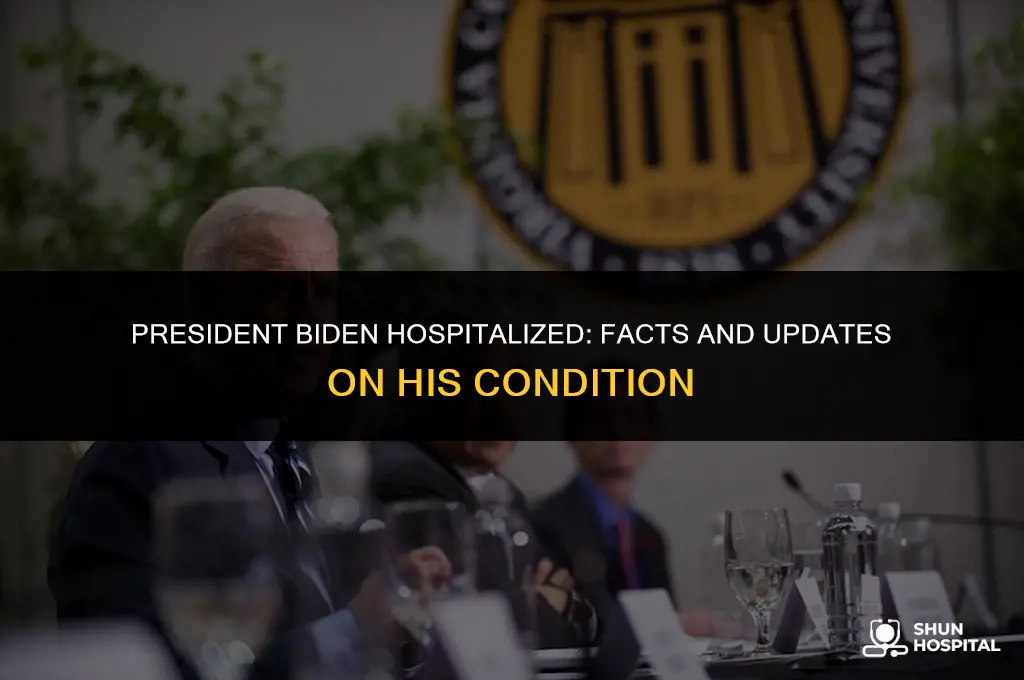 is president biden in the hospital