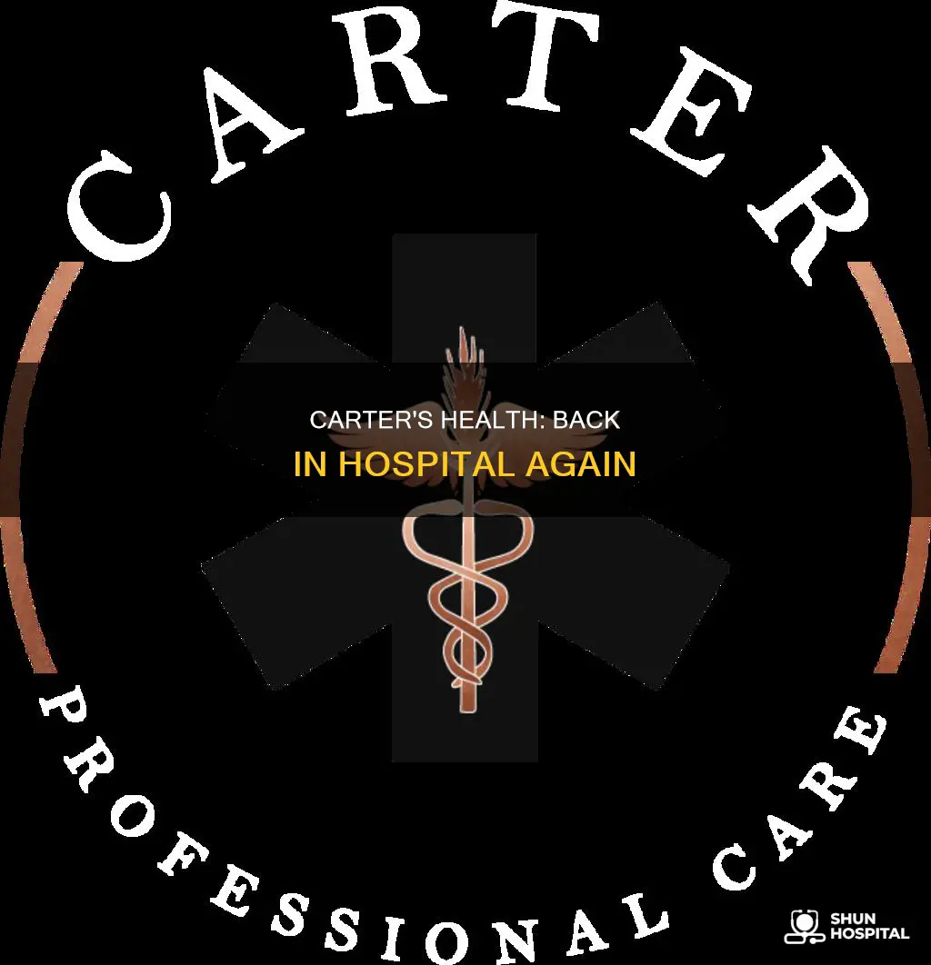 is president carter back in the hospital