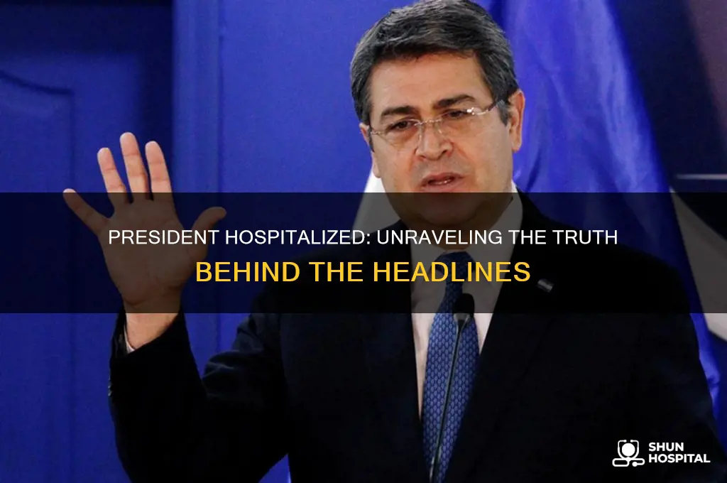 is president hospitalized