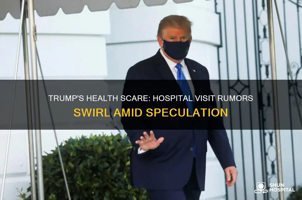 is president trump on his way to the hospital