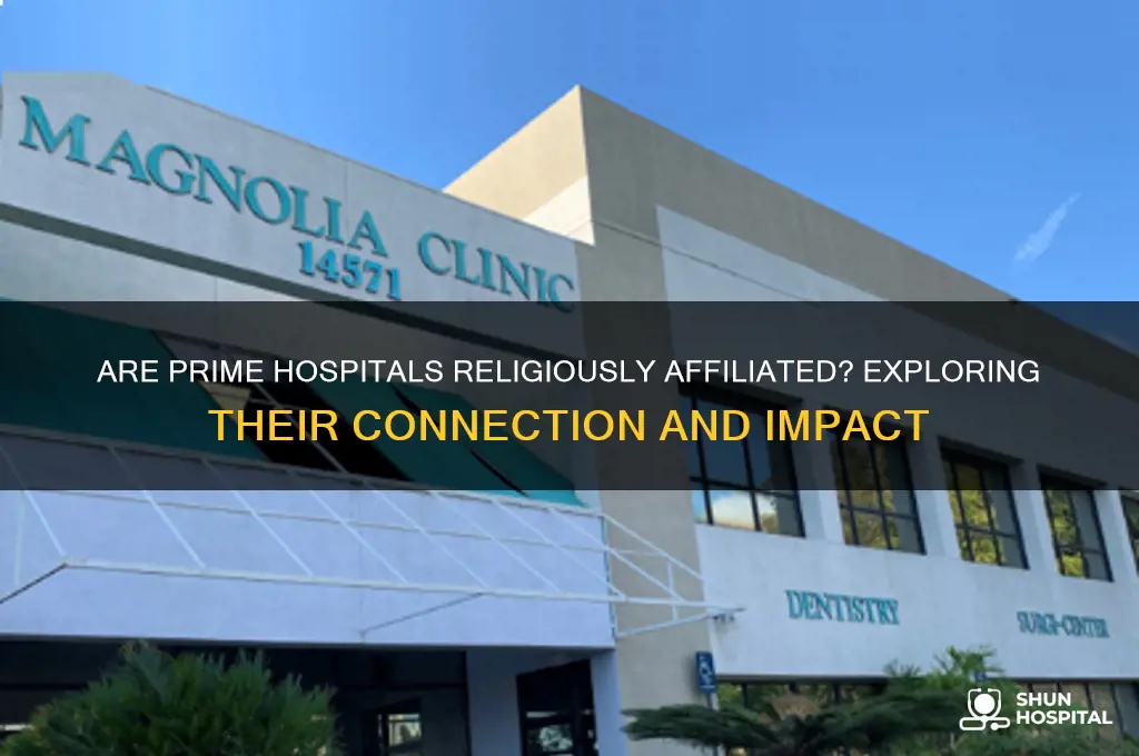 is prime hospitals religious affiliated