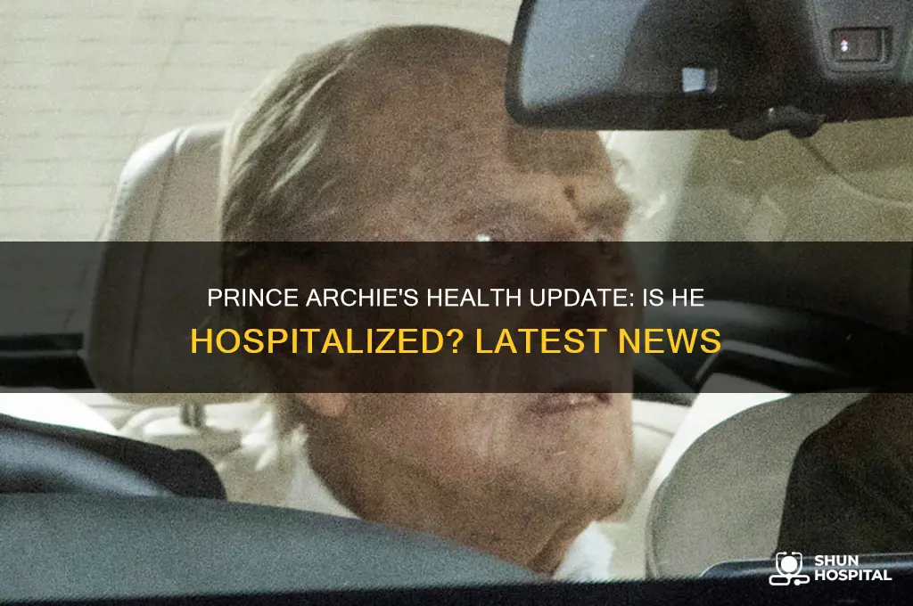 is prince archie in hospital